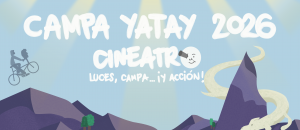 Campa 2026: CINEATRO. ¡Inscripciones abiertas!